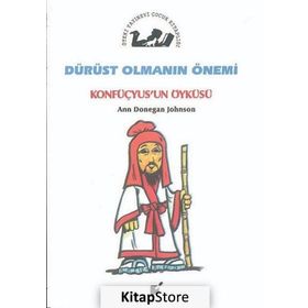 Dürüst Olmanın Önemi - Konfüçyus'un Öyküsü - Ann Donegan Johnson