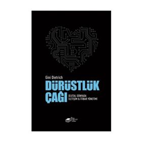 Dürüstlük Çağı - Gini Dietrich
