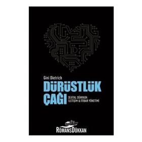Dürüstlük Çağı - Gini Dietrich