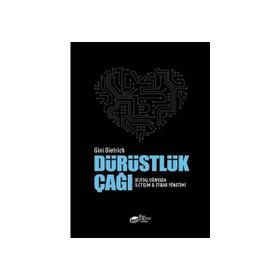 Dürüstlük Çağı - Gini Dietrich