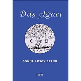 Düş Ağacı - Gönül Aksoy Altun