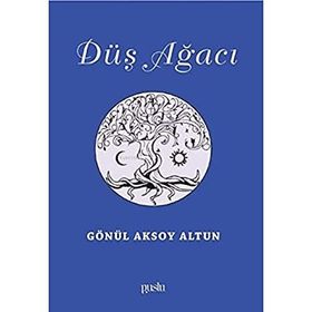 Düş Ağacı - Gönül Aksoy Altun
