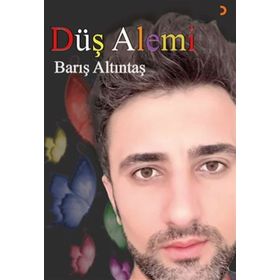 Düş Alemi - Barış Altıntaş