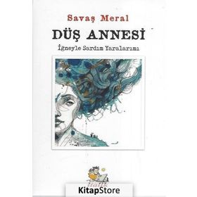 Düş Annesi - Savaş Meral