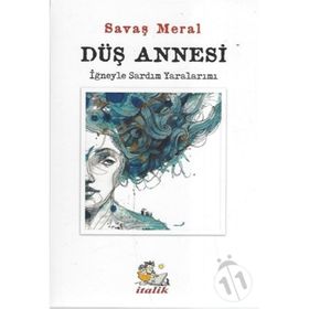 Düş Annesi - Savaş Meral