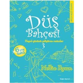 Düş Bahçesi 3 - Nellie Ryan