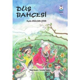 Düş Bahçesi - Ayda Erülgen Çayır