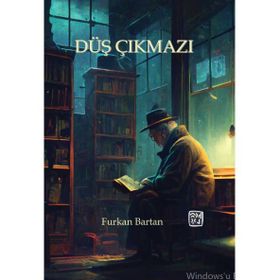 Düş Çıkmazı - Furkan Bartan