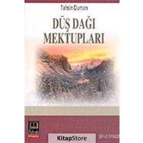 DÜŞ DAĞI MEKTUPLARI - TAHSIN DUMAN