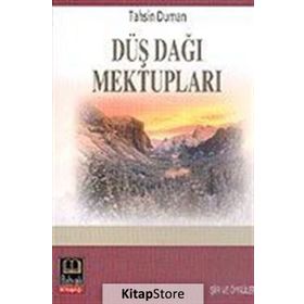 DÜŞ DAĞI MEKTUPLARI - TAHSIN DUMAN