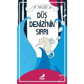 Düş Denizi'nin Sırrı - Ayda Çayır