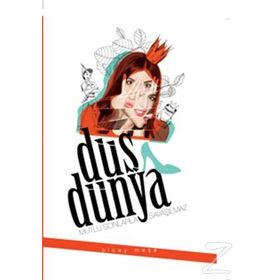 Düş Dünya - Mutlu Sonlarla Savaşılmaz - Olcay Meşe