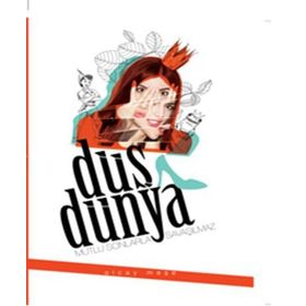 Düş Dünya - Mutlu Sonlarla Savaşılmaz - Olcay Meşe