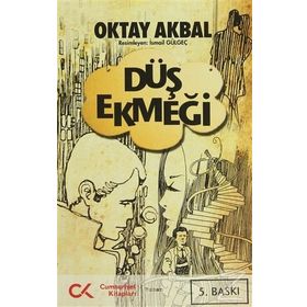Düş Ekmeği - Oktay Akbal
