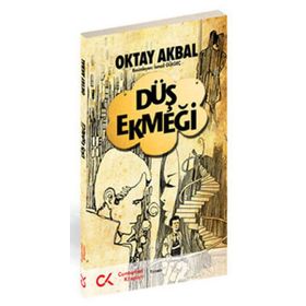 Düş Ekmeği - Oktay Akbal