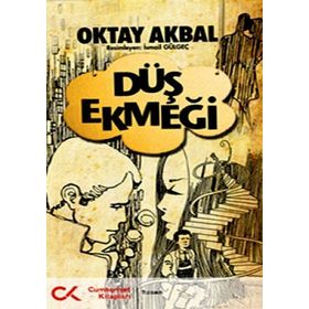Düş Ekmeği - Oktay Akbal