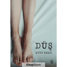 Düş - Eyüp Terzi
