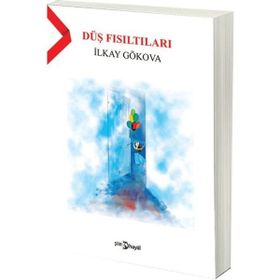 Düş Fısıltıları - İlkay Gökova