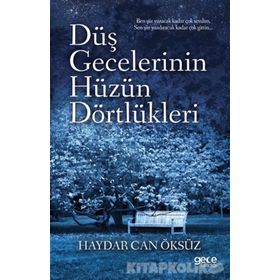 Düş Gecelerinin Hüzün Dörtlükleri / Haydar Can Öksüz / Gece Kitaplığı