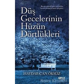 Düş Gecelerinin Hüzün Dörtlükleri / Haydar Can Öksüz / Gece Kitaplığı