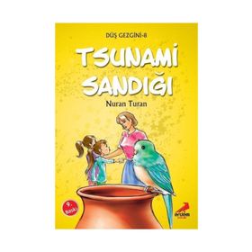 DÜŞ GEZGINI DIZISI 10 - TSUNAMI SANDIĞI +9 YAŞ - NURAN TURAN