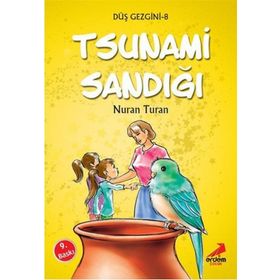 DÜŞ GEZGINI DIZISI 10 - TSUNAMI SANDIĞI +9 YAŞ - NURAN TURAN