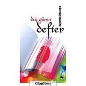 DÜŞ GÖREN DEFTER - HAYRETTIN ORHANOĞLU