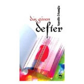 DÜŞ GÖREN DEFTER - HAYRETTIN ORHANOĞLU