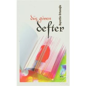 DÜŞ GÖREN DEFTER - HAYRETTIN ORHANOĞLU