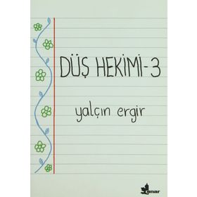DÜŞ HEKIMI 3 - YALÇIN ERGIR