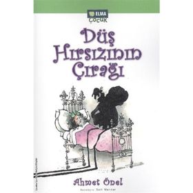 DÜŞ HIRSIZININ ÇIRAĞI - AHMET ÖNEL
