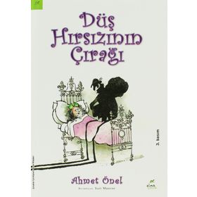 DÜŞ HIRSIZININ ÇIRAĞI - AHMET ÖNEL