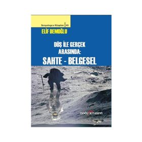 Düş ile Gerçek Arasında Sahte - Belgesel - Elif Demoğlu