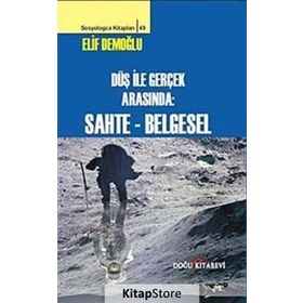Düş ile Gerçek Arasında Sahte - Belgesel - Elif Demoğlu