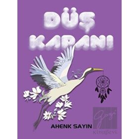 Düş Kapanı Ahenk Sayın Sokak Kitapları Yayınları