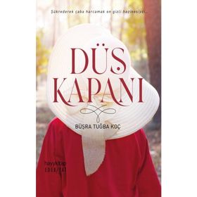 Düş Kapanı - Büşra Tuğba Koç