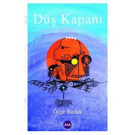 Düş Kapanı - Özge Budak
