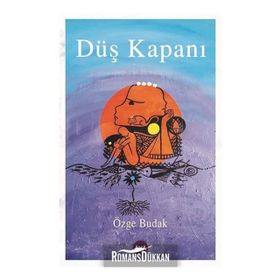 Düş Kapanı - Özge Budak