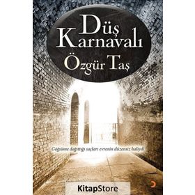 Düş Karnavalı - Özgür Taş