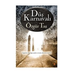 Düş Karnavalı - Özgür Taş