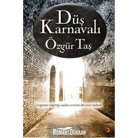 Düş Karnavalı - Özgür Taş