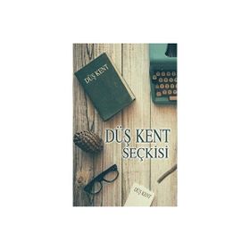 Düş Kent Seçkisi - Tunç Yayıncılık