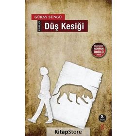 DÜŞ KESIĞI - GÜRAY SÜNGÜ (ISBN:9786054494842)
