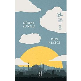 DÜŞ KESIĞI - GÜRAY SÜNGÜ (ISBN:9786054494842)