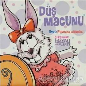 DÜŞ MACUNU - ERDOĞAN OĞULTEKIN;FIRUZAN GÜRBÜZ