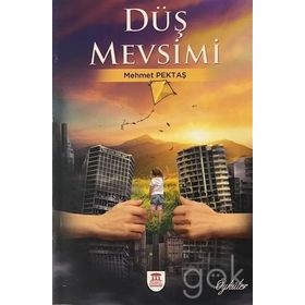 Düş Mevsimi - Mehmet Pektaş