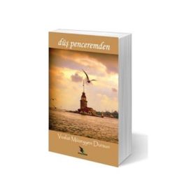 Düş Penceremden - Vuslat Müzeyyen Dursun