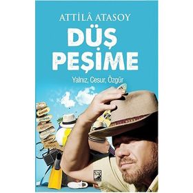Düş Peşime - Attila Atasoy