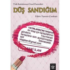 DÜŞ SANDIĞIM TÜRK KADINLARININ CINSEL FANTEZILERI - YASEMIN CANDEMIR