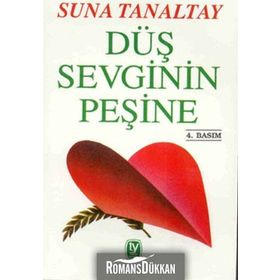 DÜŞ SEVGININ PEŞİNE - SUNA TANALTAY
